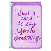 You're Amazing card
